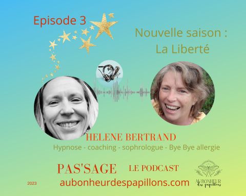 La liberté : Hélène BERTRAND